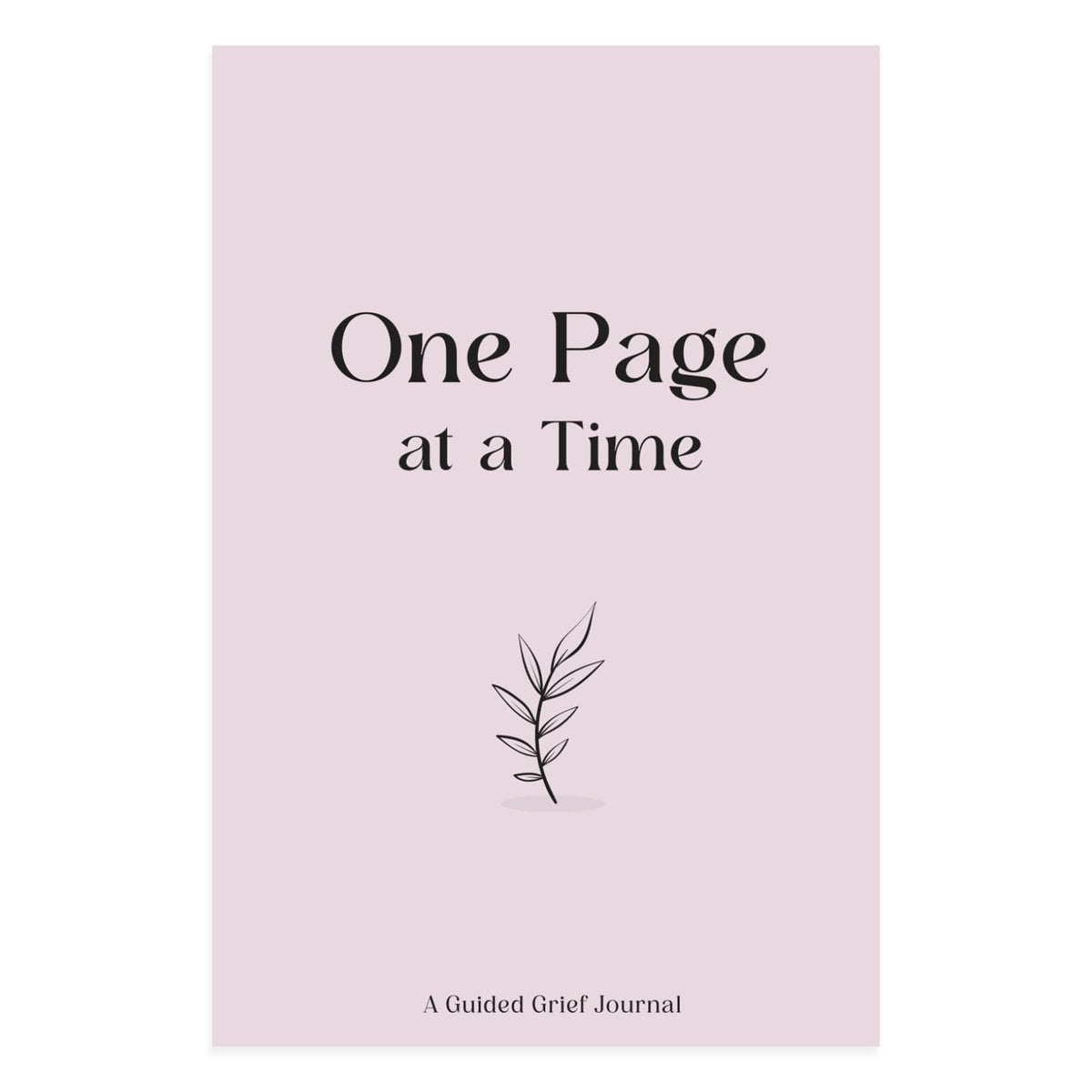 guided grief journal one page at a time with soft minimal design for healing and reflection