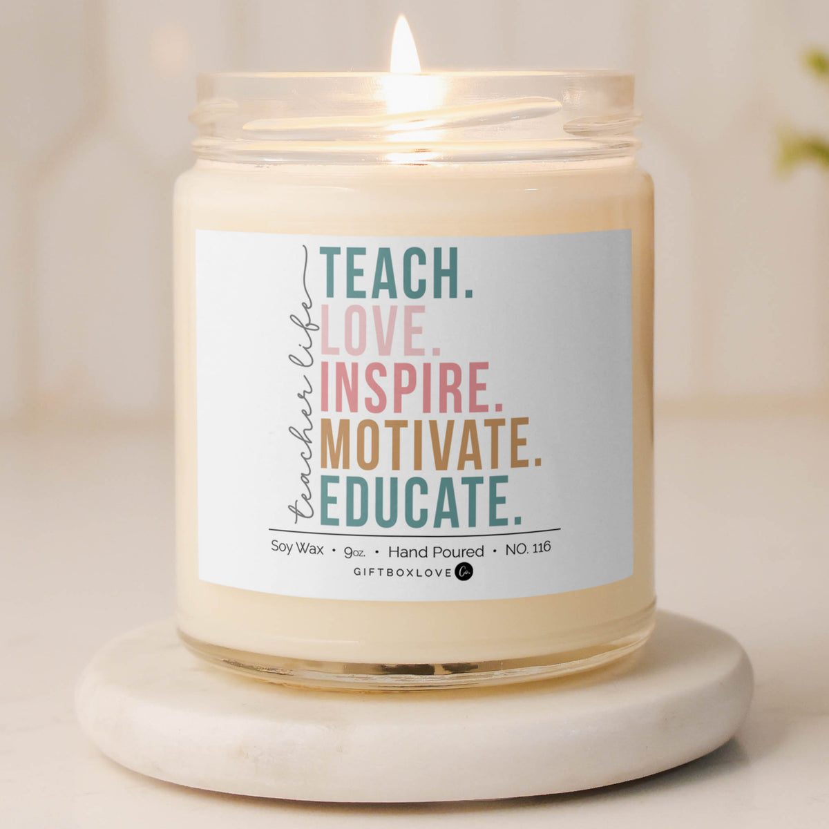 Teacher life candle with teach love inspire motivate educate message soy candle gift