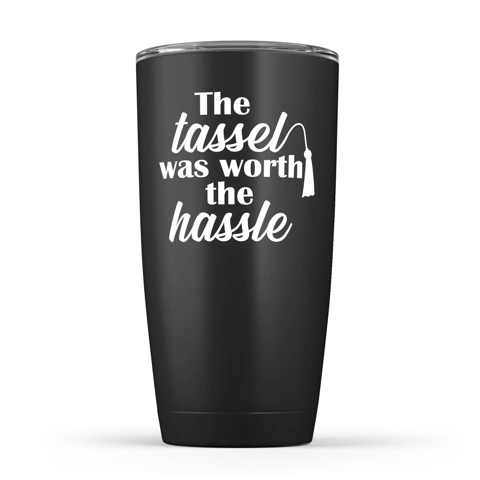 black graduation tumbler with tassel was worth the hassle design