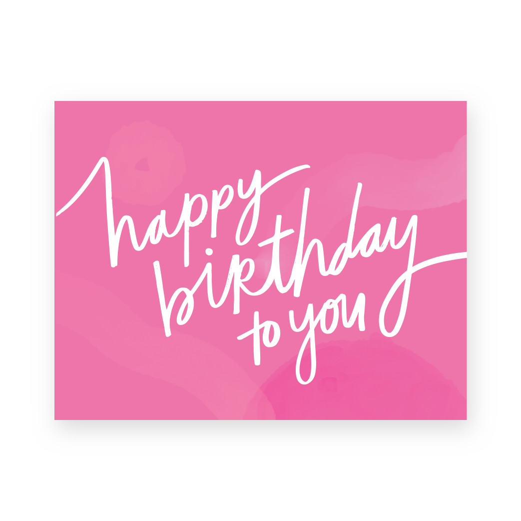 Happy Birthday to You (Pink)